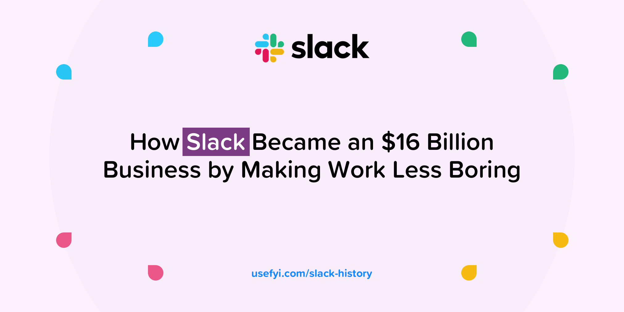 Slack History