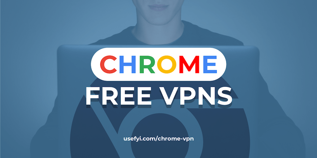 Chrome VPN