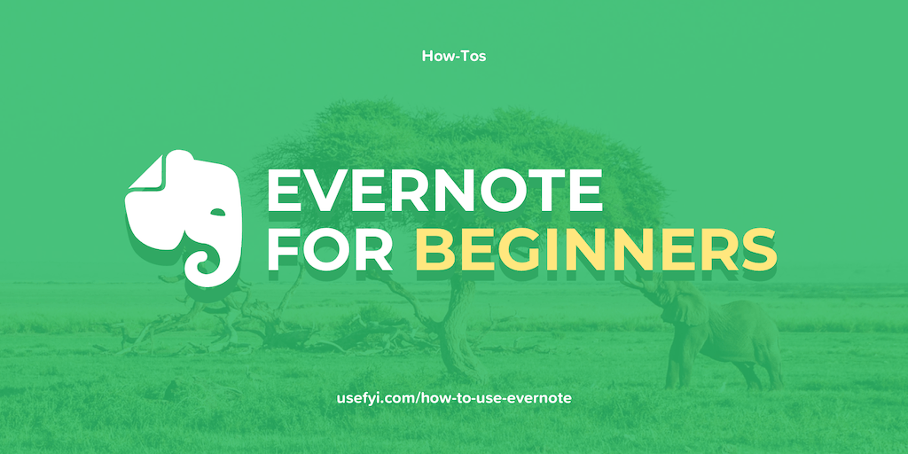 How to use Evernote