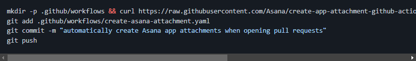 GitHub command to automatically create Asana app attachments when opening pull requests