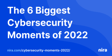 The 6 Biggest Cybersecurity Moments of 2022