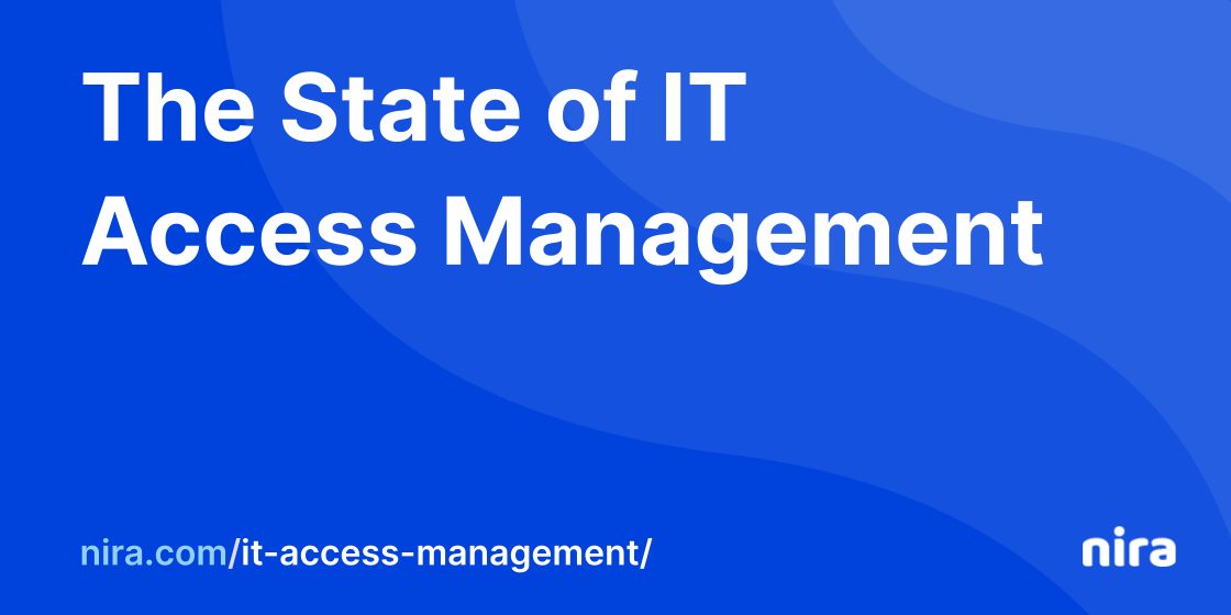The State of IT Access Management