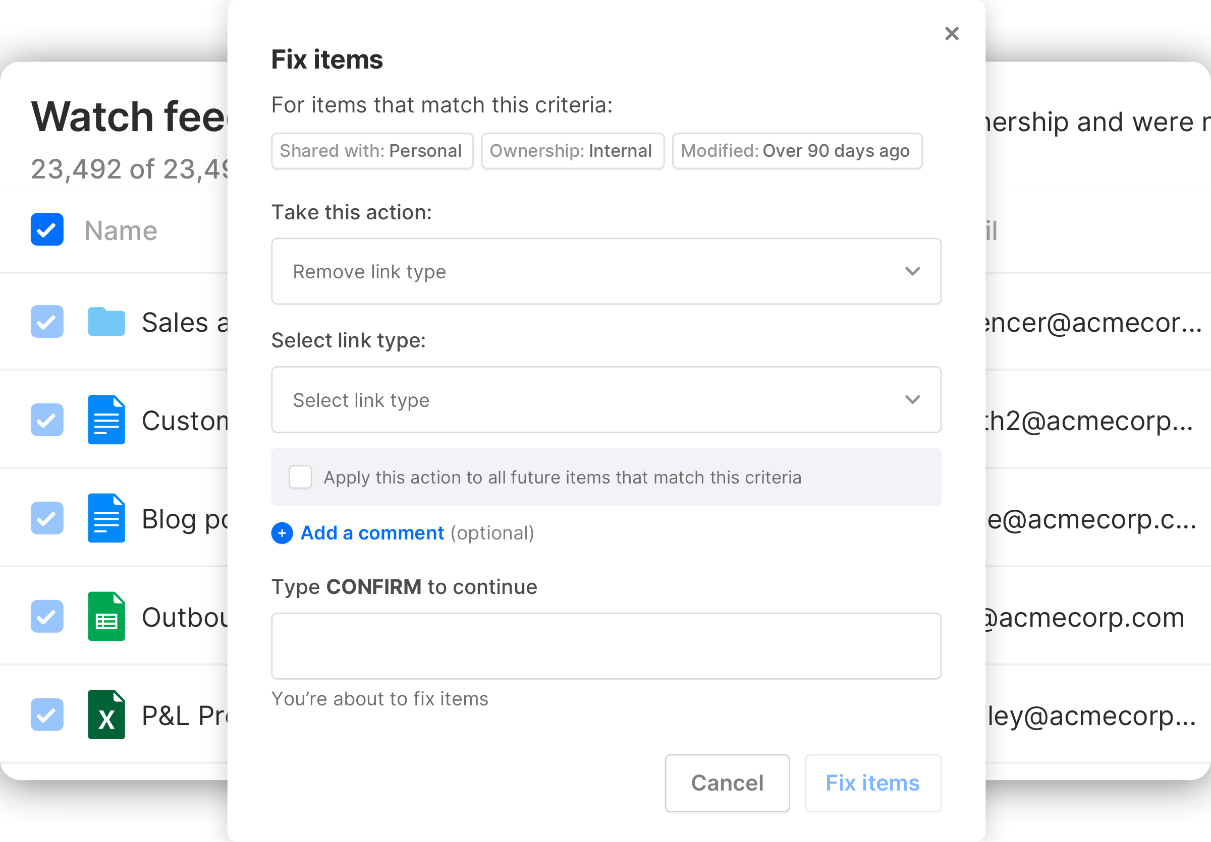 An example of making changes to items from a watch feed alert.